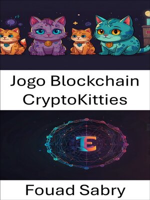 cover image of Jogo Blockchain CryptoKitties
